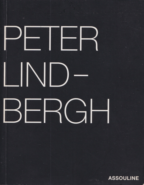 古書古本 Totodo: Peter Lindbergh: Selected Work 1996–1998
