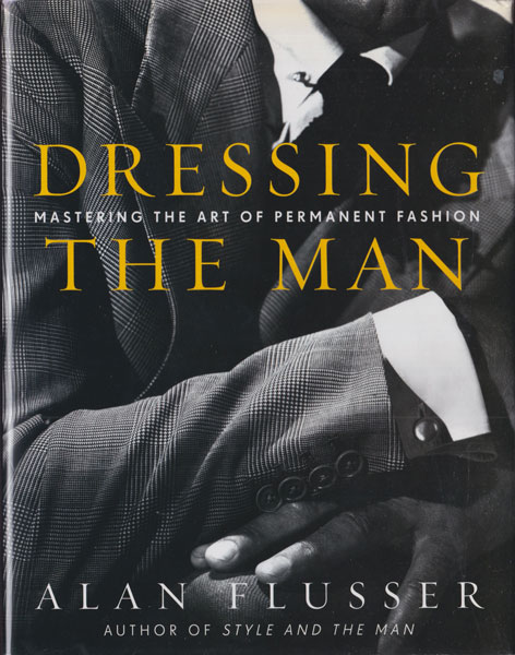 古書古本 Totodo： Dressing the Man: Mastering the Art of Permanent