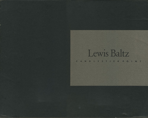 古書古本 Totodo：Lewis Baltz: Candlestick Point [First