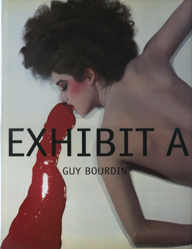 古書古本 Totodo：Guy Bourdin: Exhibit A（ギイ・ブルダン） 
