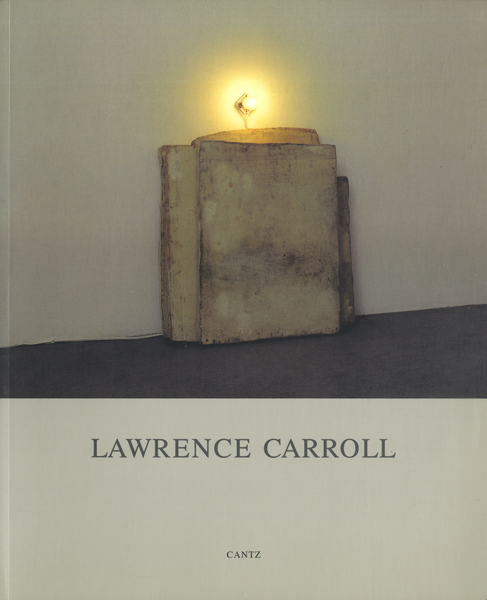 古書古本 Totodo: Lawrence Carroll（ローレンス・キャロル, Cantz）