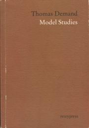 Thomas Demand: Model Studies