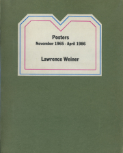 Lawrence Weiner: Posters November 1965 - April 1986 [Signed]