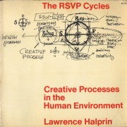 Lawrence Halprin: THE RSVP Cycles: Creative Processes in the Human Environment