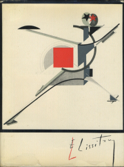 El Lissitzky: Maler, Architekt, Typograf, Fotograf