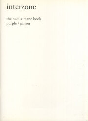 Interzone - The Hedi Slimane Purple Book