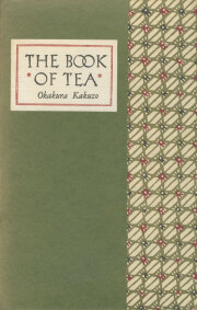 Okakura Kakuzo: The Book of Tea