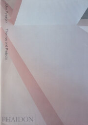 John Pawson: Themes and Projects