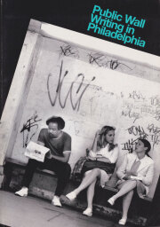 Public Wall Writing in Philadelphia