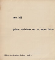 Max Bill: Quinze variations sur un meme theme [Inscribed & Signed]