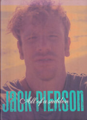JACK PIERSON: All of a sudden