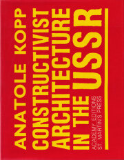 Constructivist Architecture in the USSR
