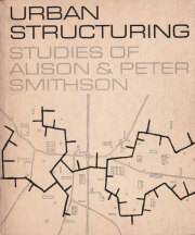 Urban Structuring: Studies of Alison & Peter Smithson