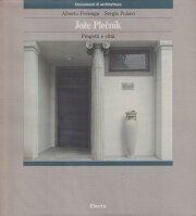 Joze Plecnik: Progetti e citta