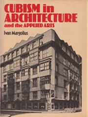 Cubism in Architecture and the Applied Arts: Bohemia and France 1910-1914 [Ex-Library]