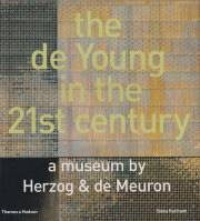 The de Young in the 21st Century: A Museum by Herzog & de Meuron