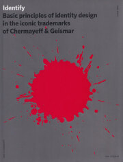 Identify: Basic Principles of Identity Design in the Iconic Trademarks of Chermayeff & Geismar