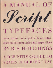 A Manual of Script Typefaces [Ex-library]
