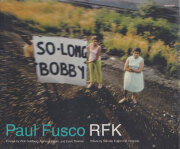 Paul Fusco: RFK [Unopened]