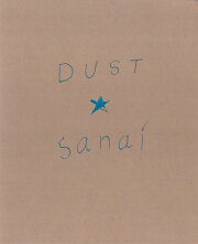 佐内正史 / Masafumi Sanai: DUST