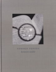 米田知子 / Tomoko Yoneda: Between Visible