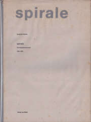 spirale: Eine Kunstlerzeitschrift 1953-1964
