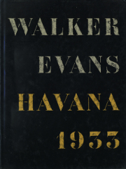 WALKER EVANS: HAVANA 1933