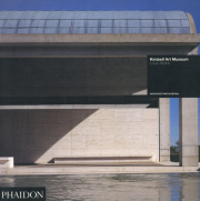 Louis I Kahn: Kimbell Art Museum - Architecture in Detail