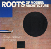 現代建築の根 / Roots of Modern Architecture