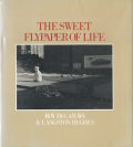The Sweet Flypaper of Life