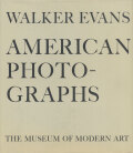 Walker Evans: American Photographs