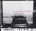 Robert Frank: Story Lines