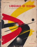 Gyorgy Kepes: Language of Vision