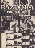 BAZOOKA Production