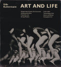 Udo Kultermann: Art and Life