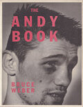 Bruce Weber: The Andy Book