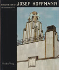 Josef Hoffmann: Das architektonische Werk