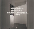 Carsten Holler: 2001–2010: 184 Objects, Experiments, Events