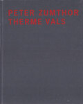 Peter Zumthor: Therme Vals