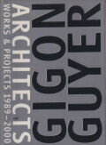Gigon Guyer Architects: Works & Projects 1989-2000