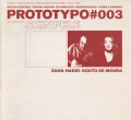 Prototypo no.3 - Zaha Hadid / Souto de Moura