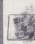 Allied Works Architecture / Brad Cloepfil: Occupation