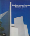 Mediterranean Houses: Balearic Islands