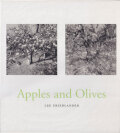 Lee Friedlander: Apple and Olives