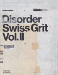 Chris Ashworth: Disorder: Swiss Grit Vol.II