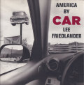 Lee Friedlander: America by Car