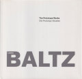 Lewis Baltz: The Prototype Works