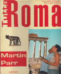 Martin Parr: Tutta Roma