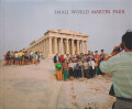 Martin Parr: Small World