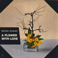 Bruno Munari: A Flower with Love [Ex-library]